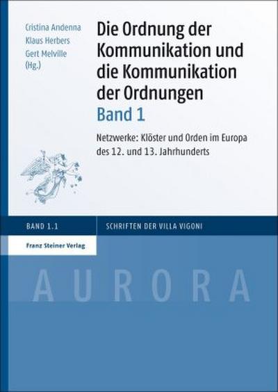Die Ordnung der Kommunikation und die Kommunikation der Ordnungen. Bd.1