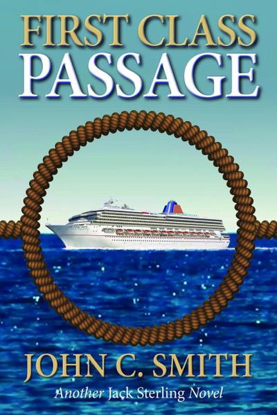 First Class Passage: Another Jack Sterling Novel (Jack Sterling police procedurals, #2)