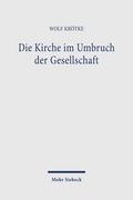 Die Kirche im Umbruch der Gesellschaft