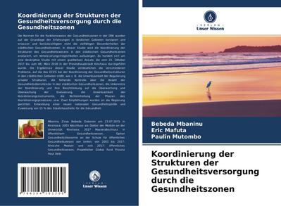 Koordinierung der Strukturen der Gesundheitsversorgung durch die Gesundheitszonen