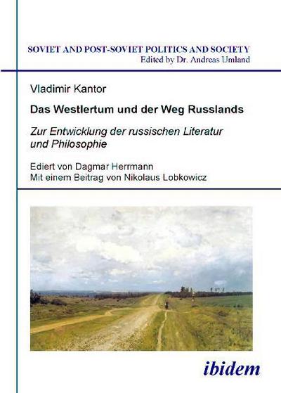 Das Westlertum und der Weg Russlands