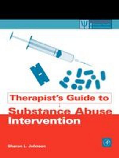 Therapist’s Guide to Substance Abuse Intervention