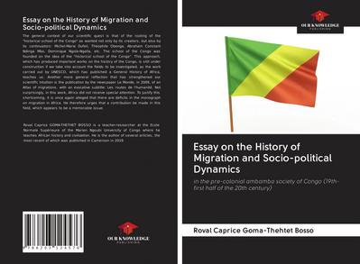 Essay on the History of Migration and Socio-political Dynamics