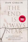 The End Is Always Near