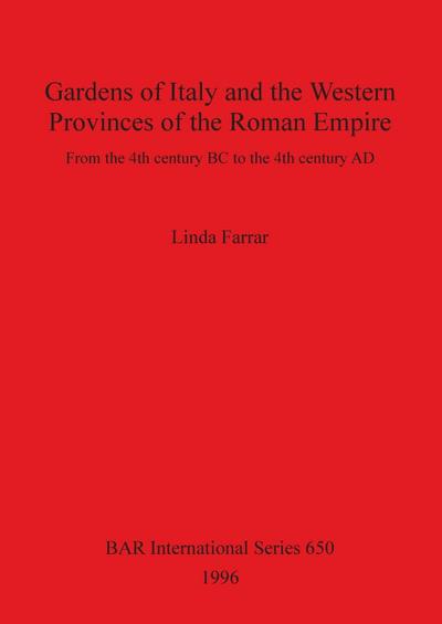 Gardens of Italy and the Western Provinces of the Roman Empire