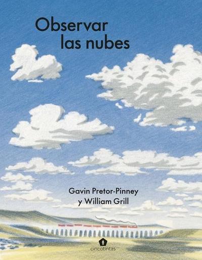 Observar Las Nubes / Cloudspotting for Beginners