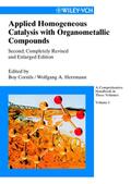 Applied Homogeneous Catalysis with Organometallic Compounds, 3 Vols.