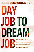 Day Job to Dream Job