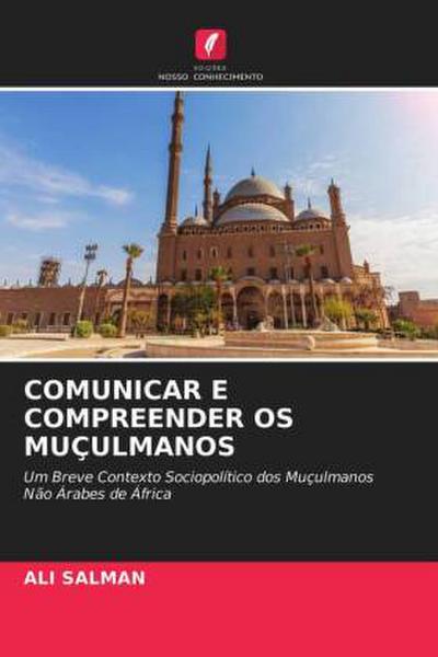 COMUNICAR E COMPREENDER OS MUÇULMANOS