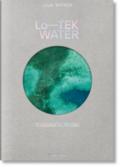 Julia Watson. LoTEK. Water. A Field Guide for TEKnology
