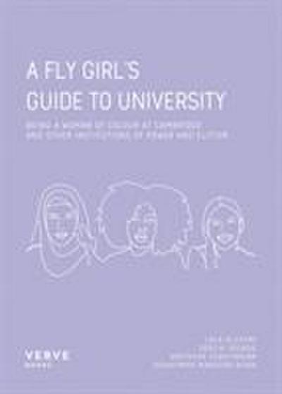 A Fly Girl’s Guide To University