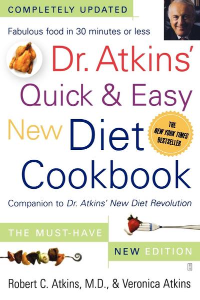 Dr. Atkins’ Quick & Easy New Diet Cookbook