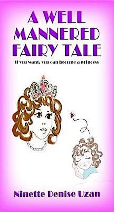 A Well Mannered Fairy Tale