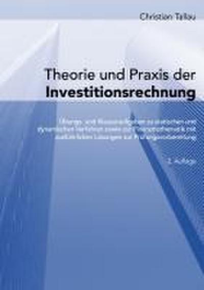 Tallau, C: Theorie und Praxis der Investitionsrechnung