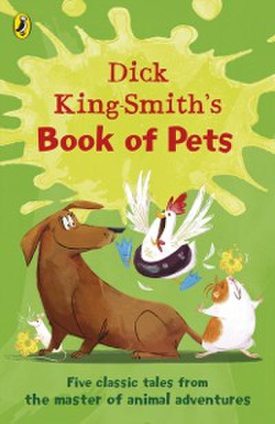 Dick King-Smith’s Book of Pets