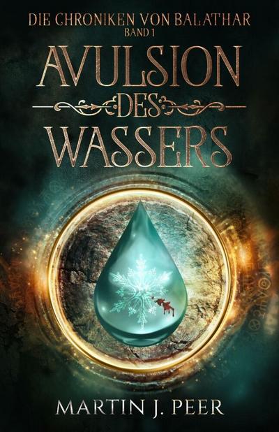 Die Chroniken von Balathar- Avulsion des Wassers