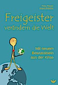 Freigeister verändern die Welt