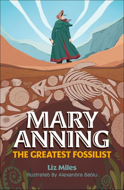 Reading Planet KS2: Mary Anning: The Greatest Fossilist- Mercury/Brown