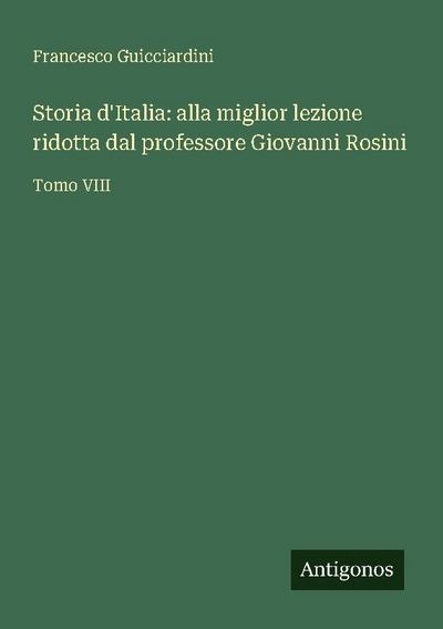 Storia d’Italia: alla miglior lezione ridotta dal professore Giovanni Rosini
