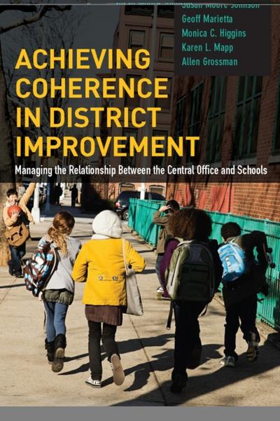 Achieving Coherence in District Improvement