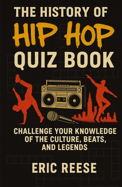The History of Hip Hop