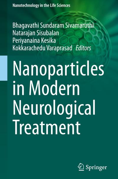 Nanoparticles in Modern Neurological Treatment