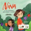 Nina e suas aventuras para salvar o mundo