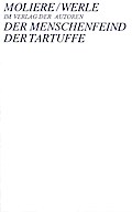 Der Menschenfeind / Der Tartuffe