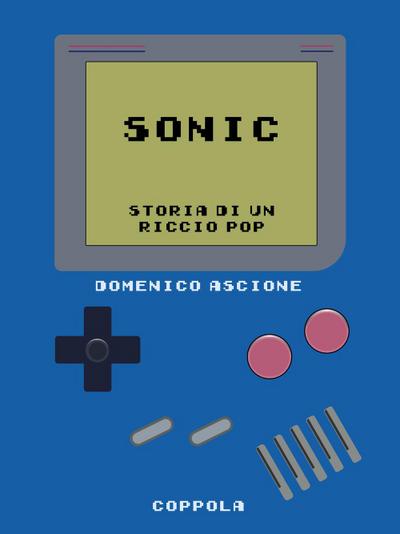 Sonic. Storia di un riccio pop
