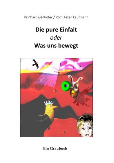 Die pure Einfalt