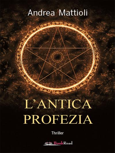 L’antica profezia
