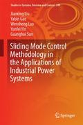 Sliding Mode Control Methodology in the Applicatio