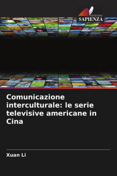 Comunicazione interculturale: le serie televisive americane in Cina