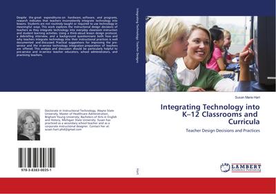 Integrating Technology into K-12 Classrooms and Curricula