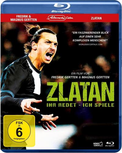 Zlatan - Ihr redet, ich spiele