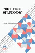 The Defence Of Lucknow