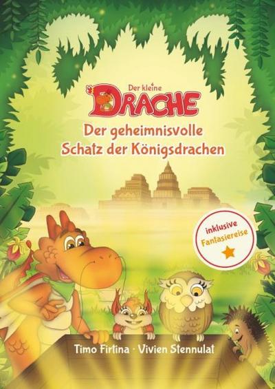 Der kleine Drache - Der geheimnisvolle Schatz der Königsdrachen