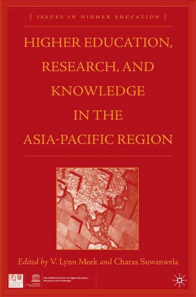 Higher Education, Research, and Knowledge in the Asia-Pacific Region