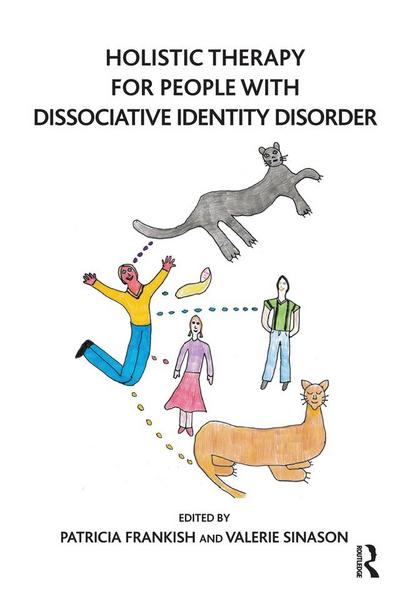 Holistic Therapy for People with Dissociative Identity Disorder