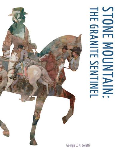 Stone Mountain: The Granite Sentinel