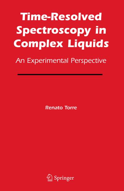 Time-Resolved Spectroscopy in Complex Liquids