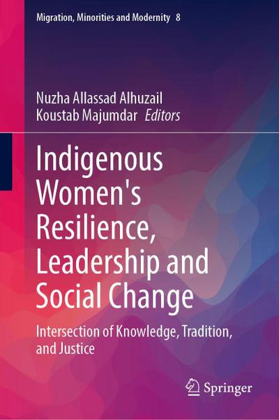 Indigenous Women’s Resilience, Leadership and Social Change