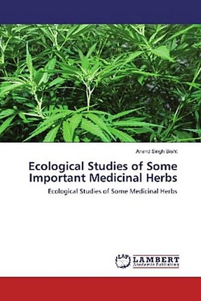 Ecological Studies of Some Important Medicinal Herbs