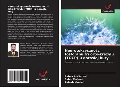 Neurotoksyczno¿¿ fosforanu tri orto-krezylu (TOCP) u doros¿ej kury