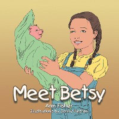 Meet Betsy