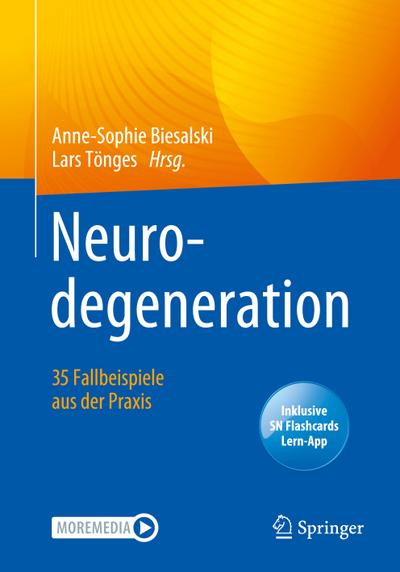 Neurodegeneration - 35 Fallbeispiele aus der Praxis