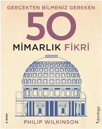 Gercekten Bilmeniz Gereken 50 Mimarlik Fikri Ciltli