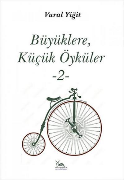 Büyüklere, Kücük Öyküler 2