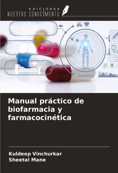 Manual práctico de biofarmacia y farmacocinética