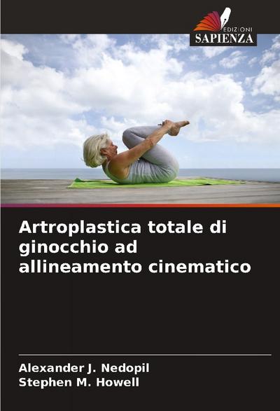 Artroplastica totale di ginocchio ad allineamento cinematico